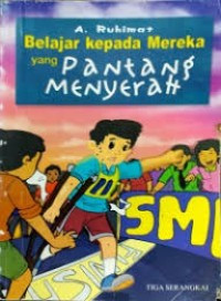 Image of Belajar kepada Mereka yang Pantang Menyerah